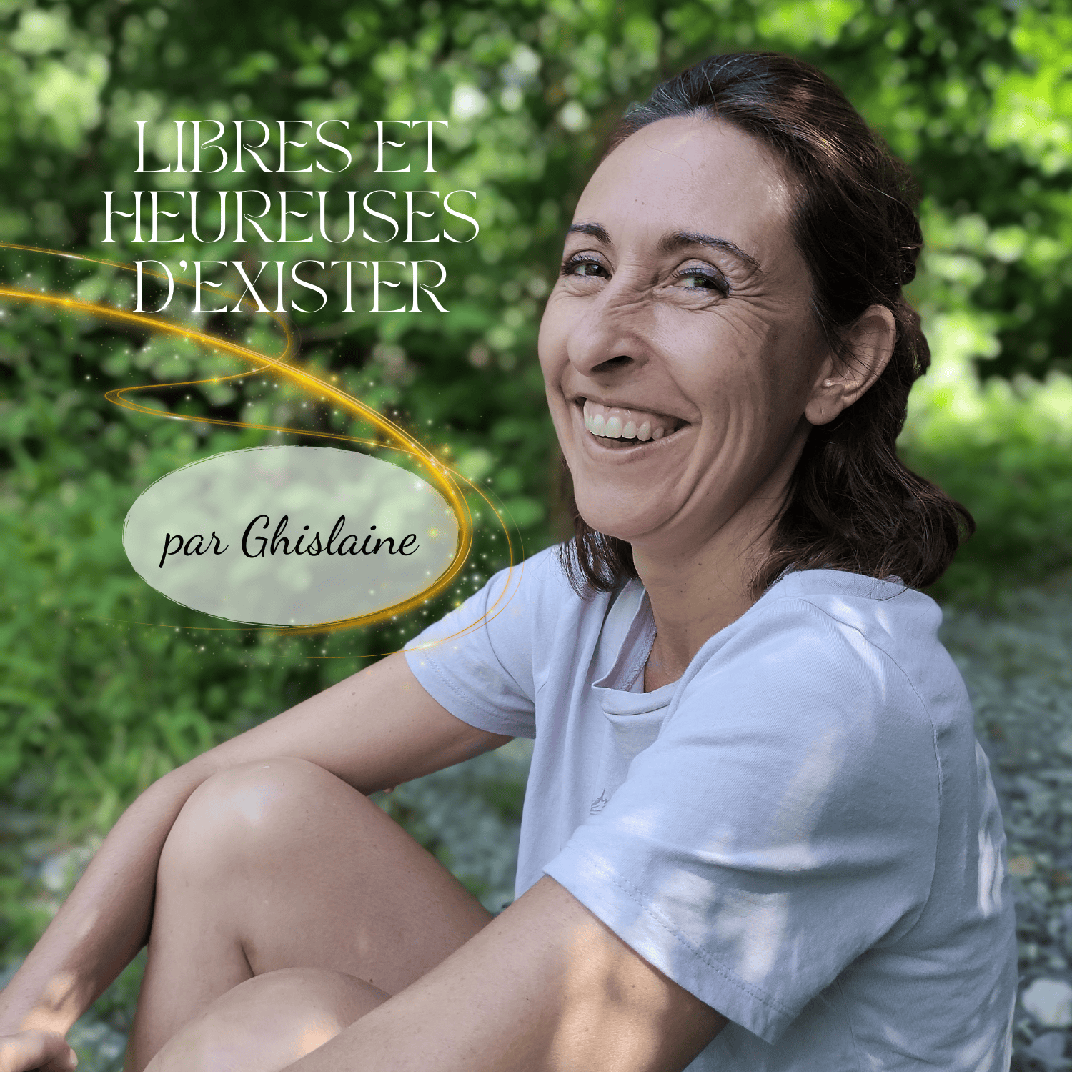 Libres et heureuses d'exister